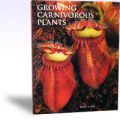 Growing Carnivorous Plants (   -   )